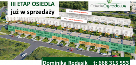 III ETAP Osiedla już w sprzedaży